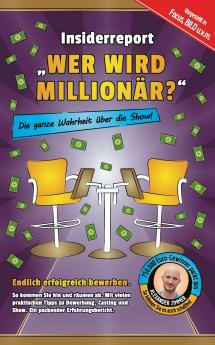 Insiderreport „Wer wird Millionär? - Die ganze Wahrheit über die Show!