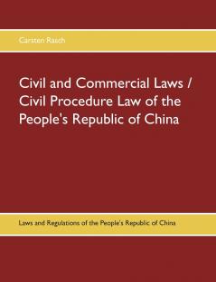 Civil and Commercial Laws / Civil Procedure Law of the People's Republic of China