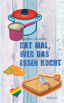Rat mal wer das Essen kocht