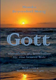 Gott ��bermittelt 365 Botschaften  Band 3