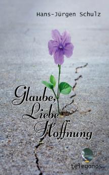 Glaube Liebe Hoffnung