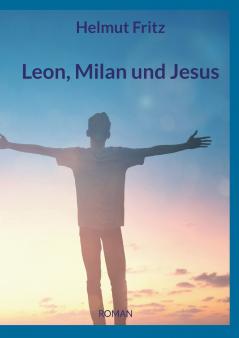 Leon Milan und Jesus