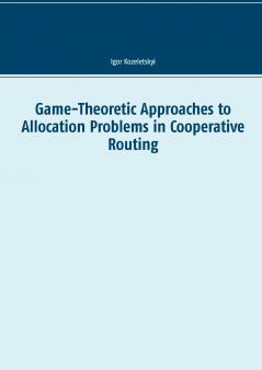 Game-Theoretic Approaches to Allocation Problems in Cooperative Routing