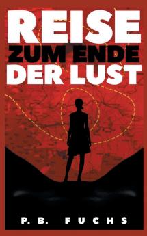Reise zum Ende der Lust