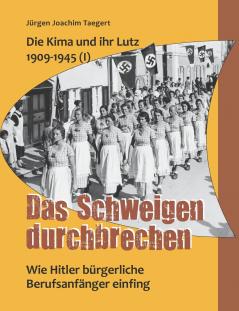 Die Kima und ihr Lutz 1909-1945 (I)