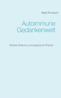 Autoimmune Gedankenwelt