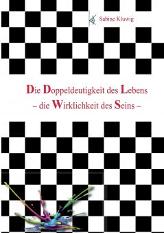 Die Doppeldeutigkeit des Lebens