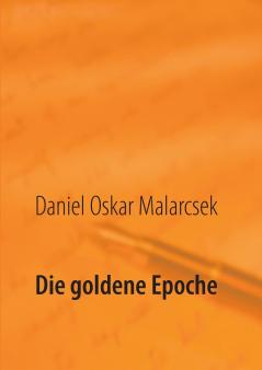 Die goldene Epoche