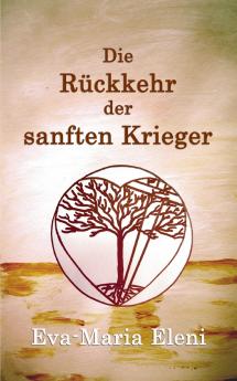 Die R��ckkehr der sanften Krieger