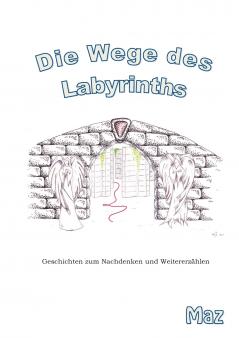 Die Wege des Labyrinths