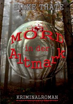 Mord in der Altmark