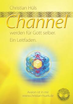 Channel werden für Gott selber