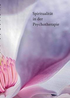 Spiritualität in der Psychotherapie