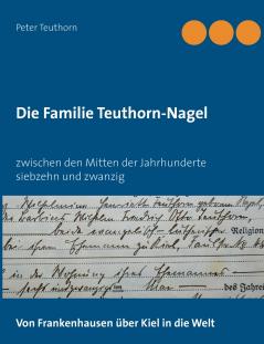 Die Familie Teuthorn-Nagel