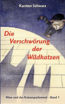 Die Verschwörung der Wildkatzen