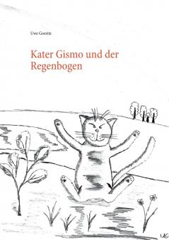 Kater Gismo und der Regenbogen