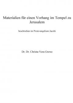 Materialien für einen Vorhang im Tempel zu Jerusalem