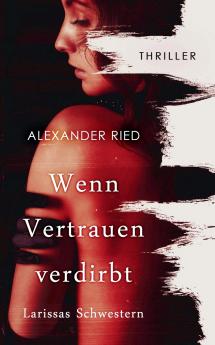 Wenn Vertrauen verdirbt