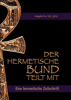 Der hermetische Bund teilt mit