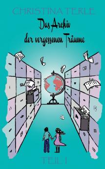 Das Archiv der vergessenen Träume