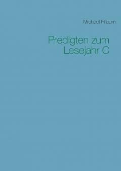 Predigten zum Lesejahr C