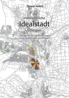 Die mittelalterliche Idealstadt Villingen