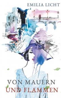 Von Mauern und Flammen