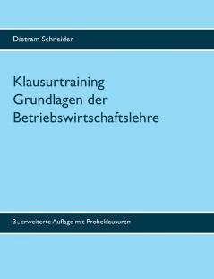 Klausurtraining Grundlagen der Betriebswirtschaftslehre