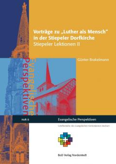 Vorträge zu Luther als Mensch in der Stiepeler Dorfkirche