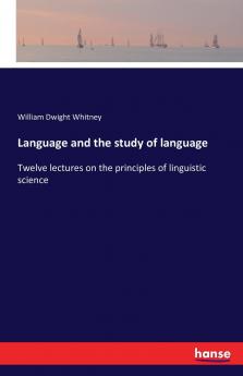 Language and the study of language