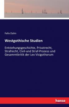 Westgothische Studien