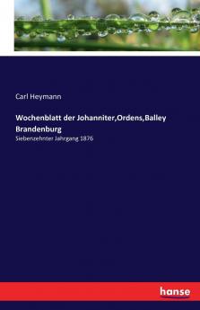 Wochenblatt der JohanniterOrdensBalley Brandenburg