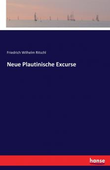 Neue Plautinische Excurse