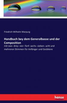 Handbuch bey dem Generalbasse und der Composition