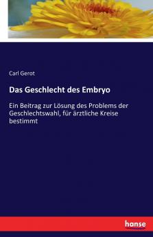 Das Geschlecht des Embryo