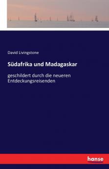 Südafrika und Madagaskar