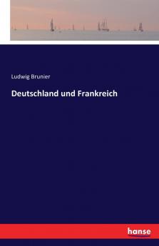 Deutschland und Frankreich