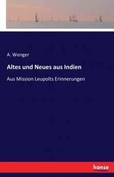 Altes und Neues aus Indien