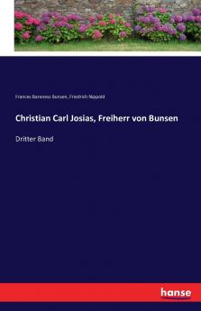 Christian Carl Josias Freiherr von Bunsen