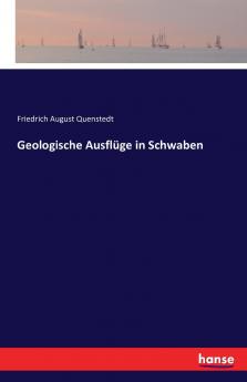 Geologische Ausflüge in Schwaben