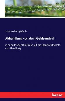 Abhandlung von dem Geldsumlauf