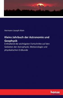 Kleins Jahrbuch der Astronomie und Geophysik