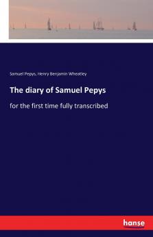 The diary of Samuel Pepys