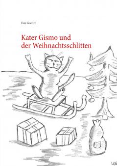 Kater Gismo und der Weihnachtsschlitten