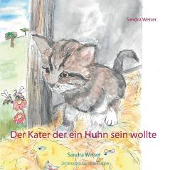 Der Kater der ein Huhn sein wollte