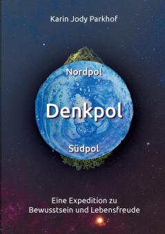 Nordpol Südpol Denkpol