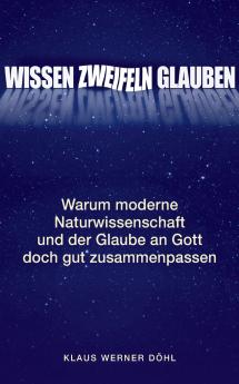 Wissen - Zweifeln - Glauben