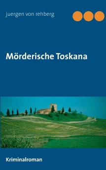 Mörderische Toskana