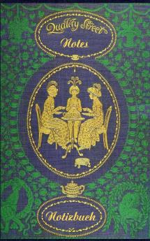 Quality Street (Notizbuch)