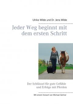 Jeder Weg beginnt mit dem ersten Schritt